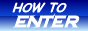 How To Enter